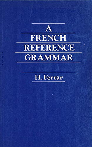 A French Reference Grammar