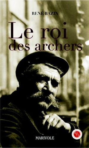 roi des archers (le)