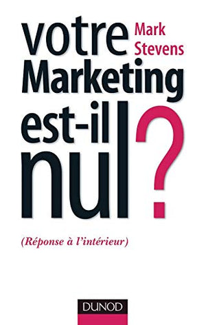 Votre marketing est-il nul ?