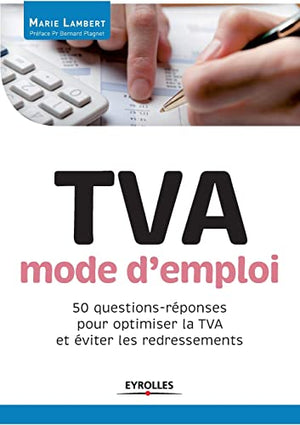 TVA, mode d'emploi