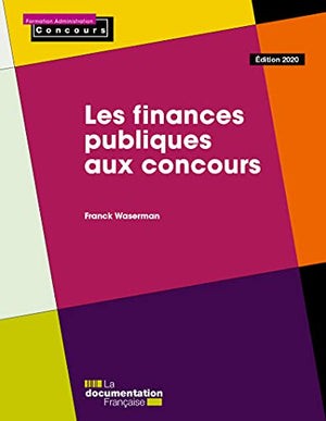 Les finances publiques aux concours: ed 2020