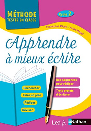 Apprendre à mieux écrire au Cycle 2