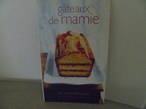 LES GATEAUX DE MAMIE