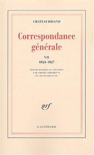 Correspondance générale (Tome 7-6 juin 1824 - 31 décembre 1827)