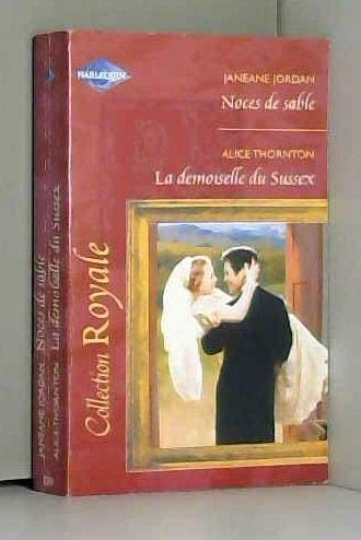 NOCES DE SABLE+LA DEMOISELLE DU SUSSEX