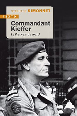 Commandant Kieffer: Le Français du Jour J