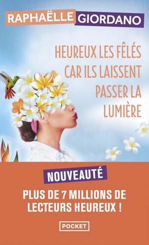 Heureux les fêlés car ils laissent passer la lumière