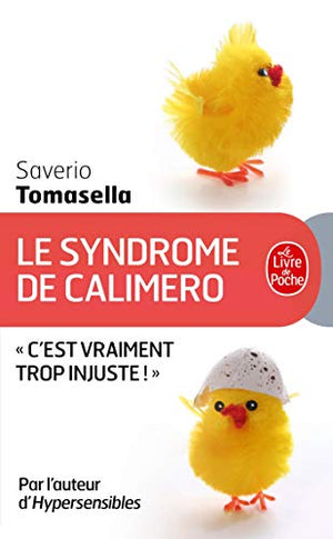 Le syndrome de Calimero