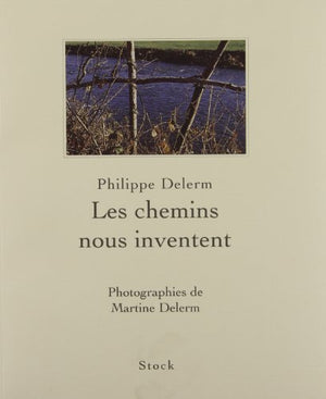 Les Chemins nous inventent