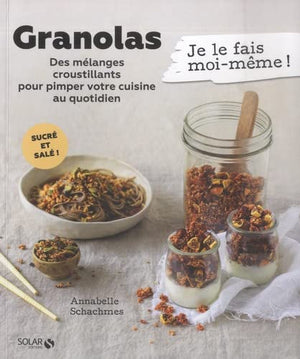 Le granola - Je le fais moi-même