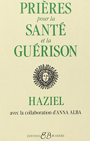 Prières pour la santé et la guérison