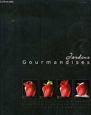 Jardins & gourmandises