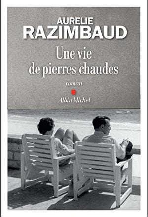 Une vie de pierres chaudes