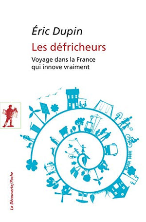 Les défricheurs