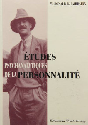 ETUDES PSYCHANALYTIQUES DE LA PERSONNALITES