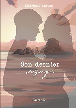 Son dernier voyage