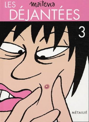 Les Déjantées, tome 3