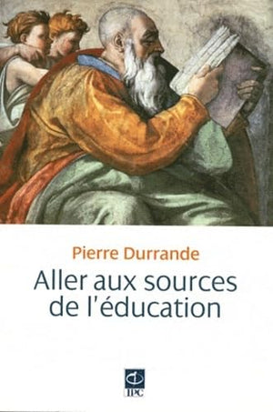 Dans les sources de l'éducation