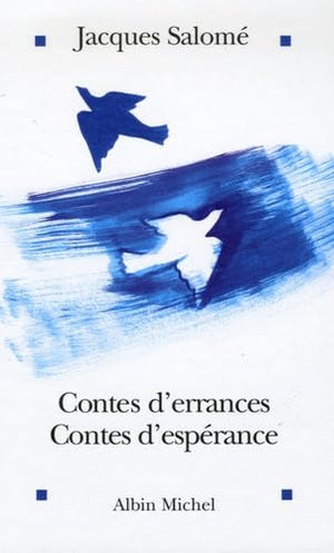 Contes d'errances, contes d'espérance