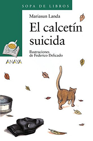 El calcetín suicida (LITERATURA INFANTIL - Sopa de Libros)