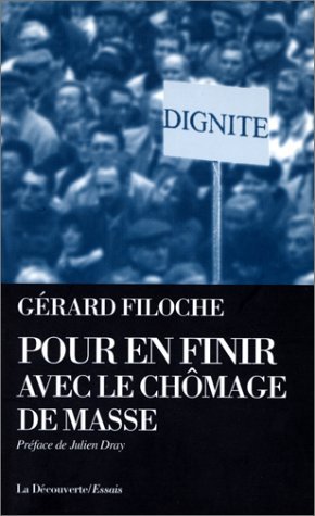 Pour en finir avec le chômage de masse