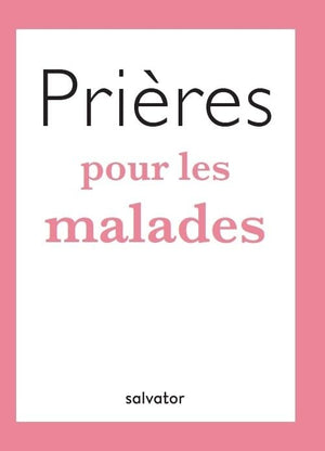 prières pour les malades