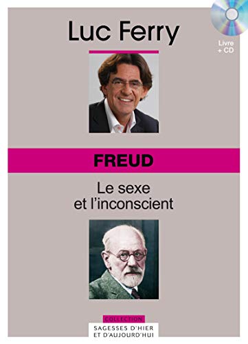 Freud : le sexe et l'inconscient