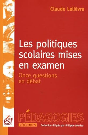 Les politiques scolaires mises en examen