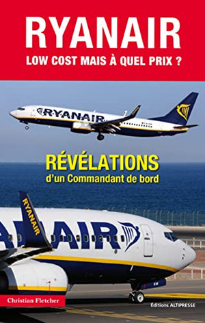 Ryanair Low cost mais à quel prix ?