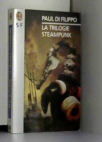 La Trilogie Steampunk