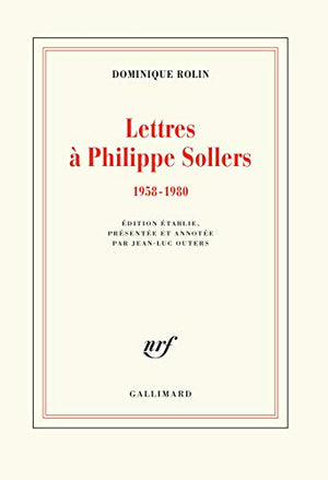 Lettres à Philippe Sollers