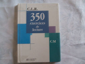 350 exercices de lecture CM