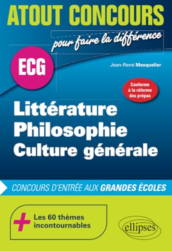 Littérature, philosophie, culture générale ECG