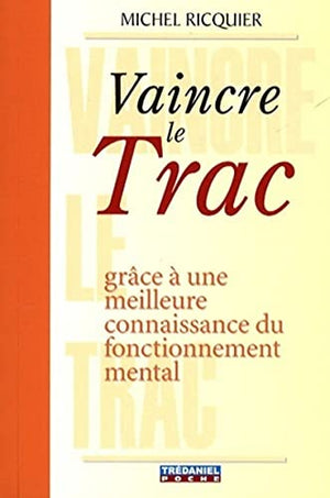 Vaincre le trac