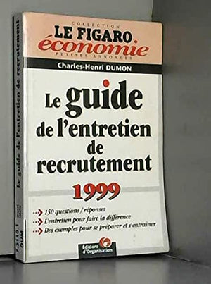 Le guide de l'entretien de recrutement