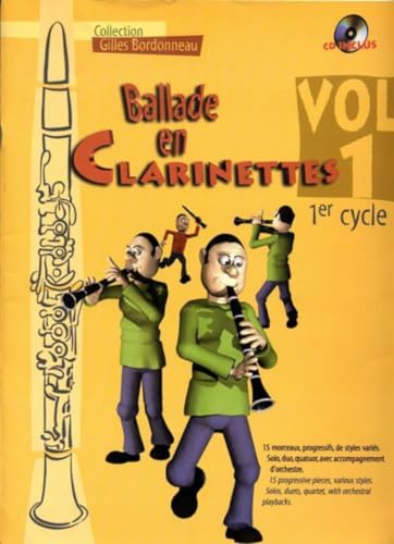 Ballade en Clarinettes Premier Cycle Vol 1 (+ 1 CD)