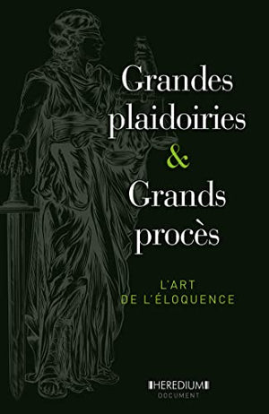 Grandes plaidoiries & grands procès