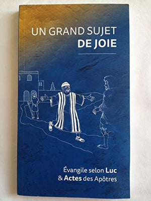 Un grand sujet de joie