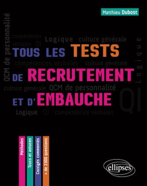 Tous les tests de recrutement et d'embauche