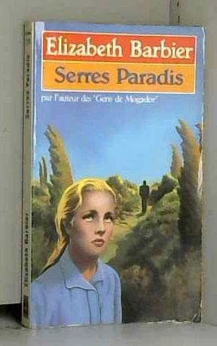 Serres du paradis