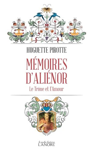 Mémoires d'Aliénor - Le Trône et l'Amour