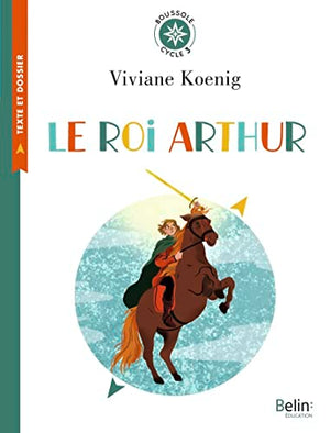 Le roi Arthur