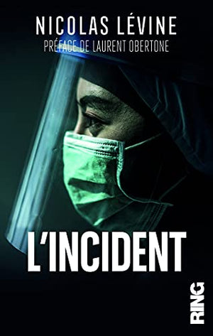 L'incident