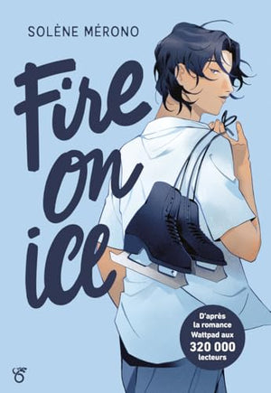 Fire on Ice – Romance K-culture – Lecture roman young adult – Dès 14 ans