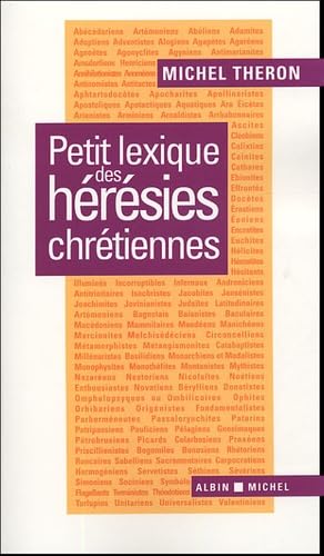 Petit lexique des hérésies chrétiennes