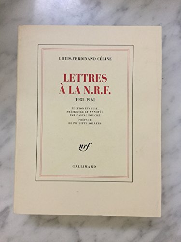 Lettres à la N.R.F., 1931-1961