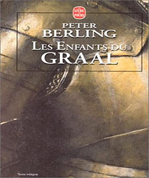 Les enfants du Graal, tome 1