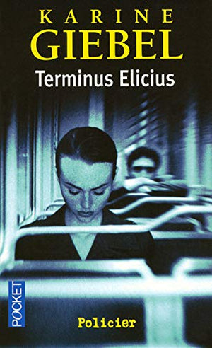 Terminus elicius