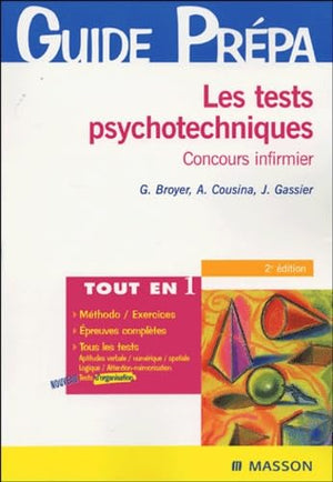 Les tests psychotechniques: Concours infirmier