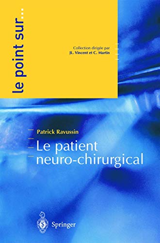 Le patient neuro-chirurgical